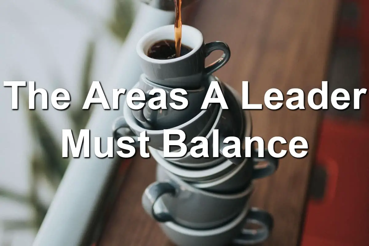 What are the areas you must balance in life?
