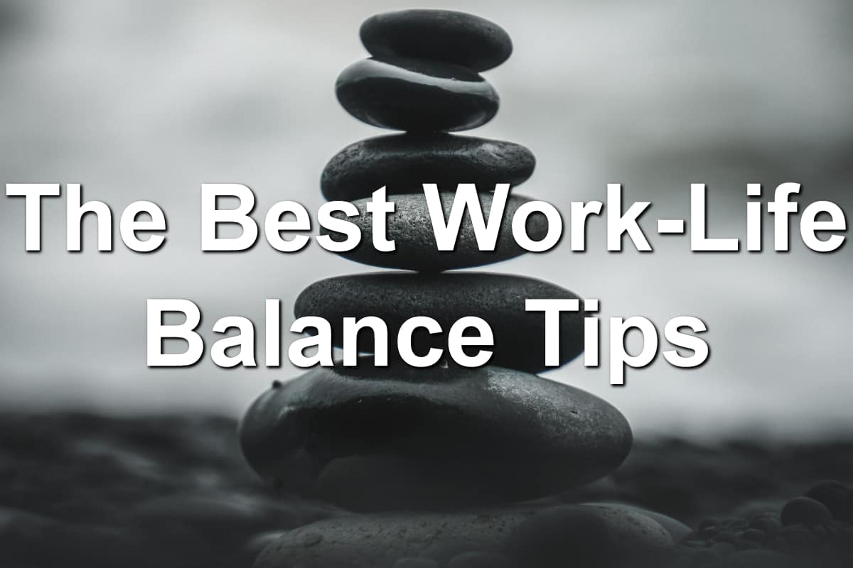 Tips to balance your life