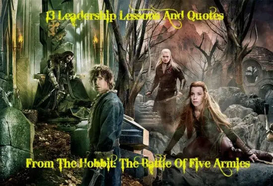 Leadership lessons from The Hobbit: The Battle Of Five Armies