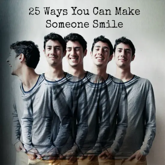 Make others smile!