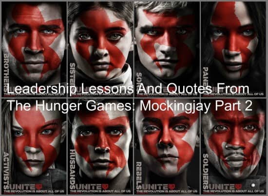 Learn leadership from The Hunger Games: Mockingjay Part 2