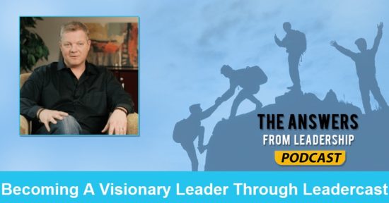 how to become a visionary leader
