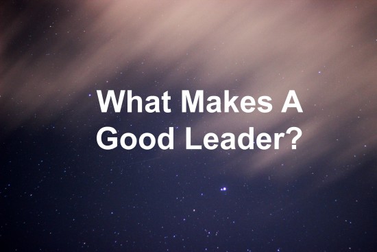 Do you know the traits of a good leader?