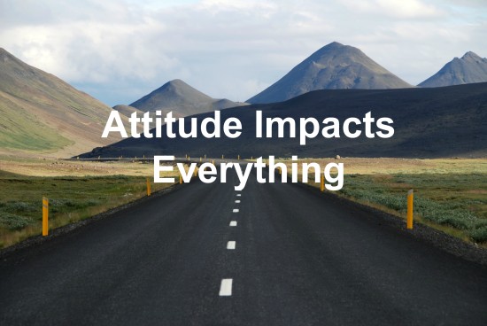 Attitude is your choice