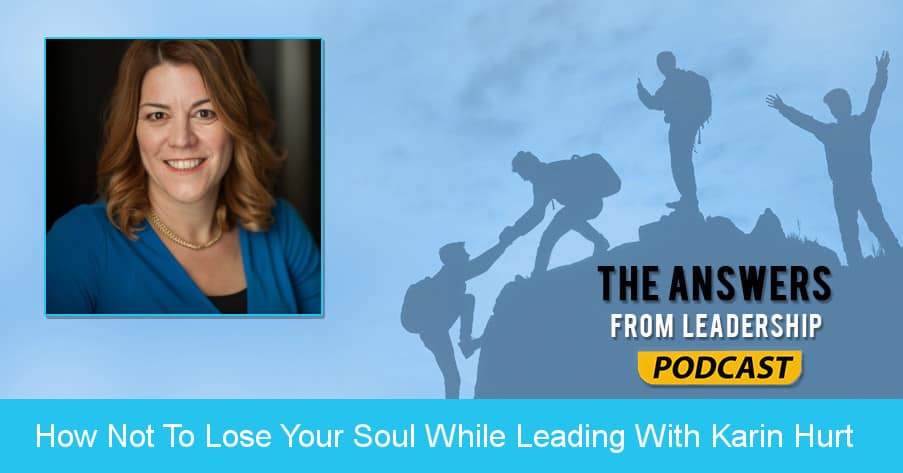 Learn how to not lose your soul while leading