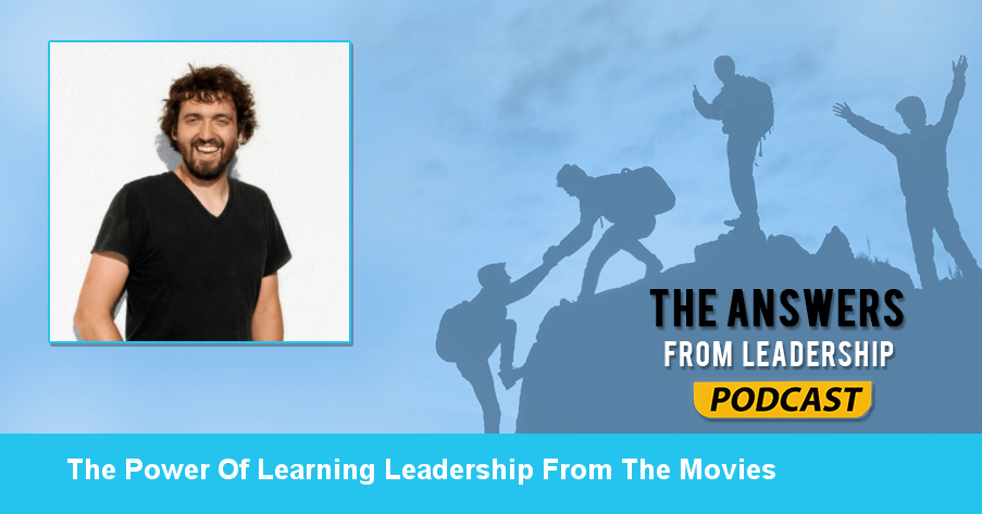 The power of learning leadership from the movies