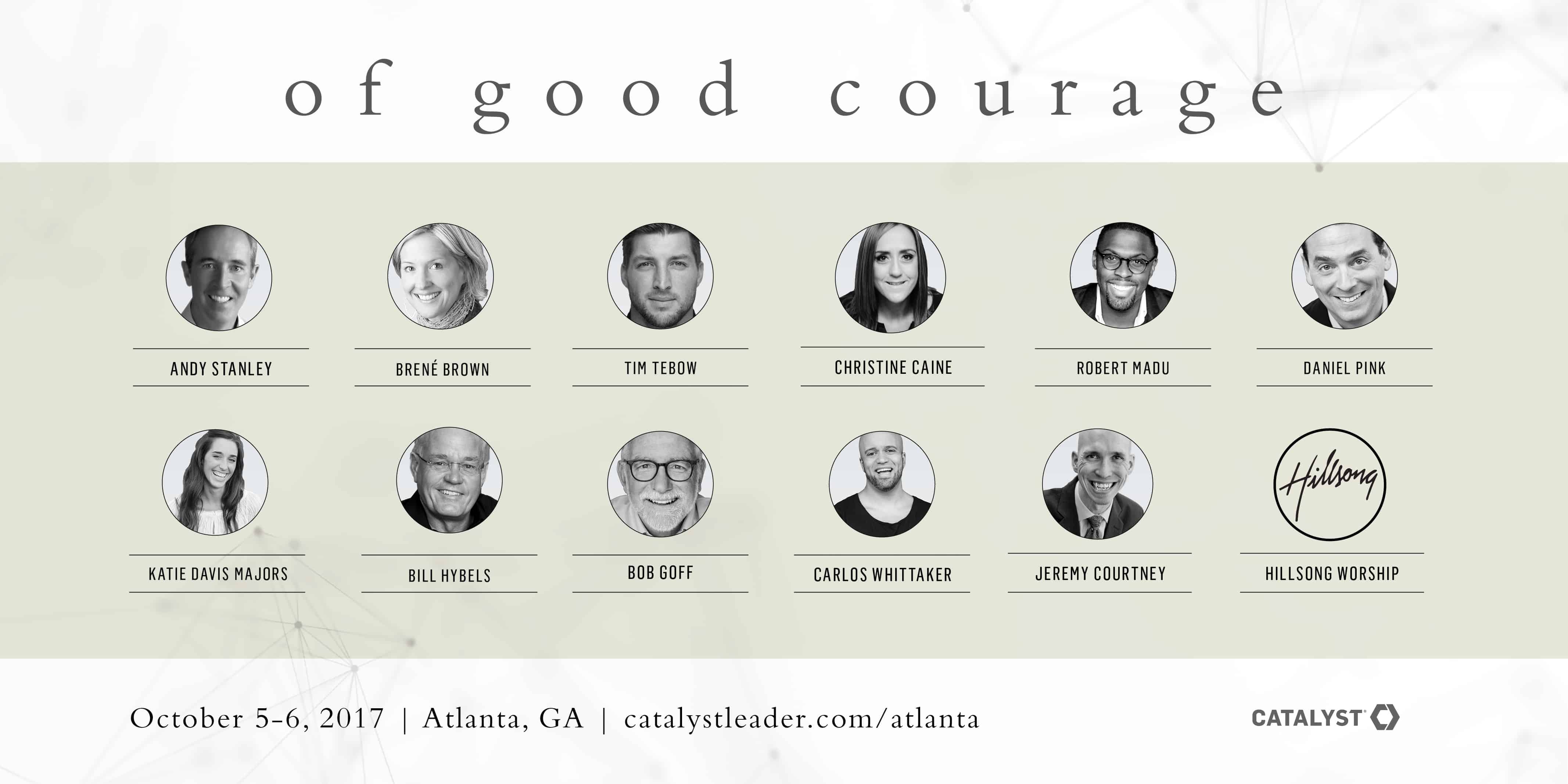 Speaker lineup for Catalyst Atlanta 2017 Of Good Courage