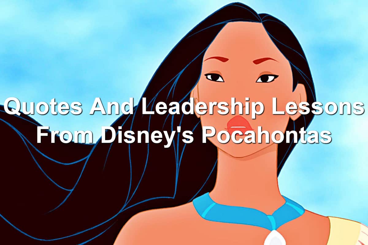 What Disney's Pocahontas can teach about leadership