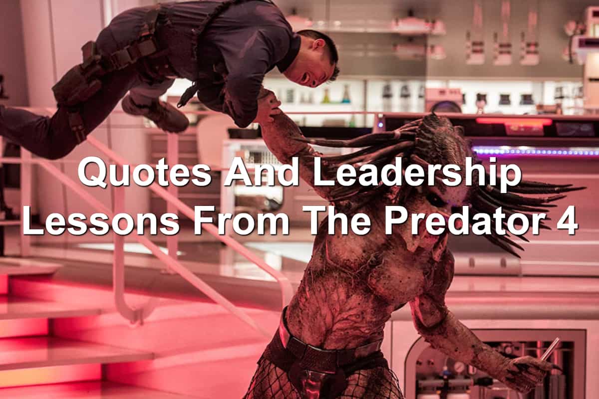 The Predator movie contains some amazing leadership lessons