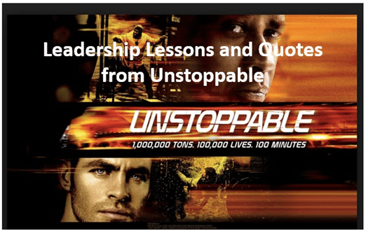 Leadership lessons from the movies - Unstopable