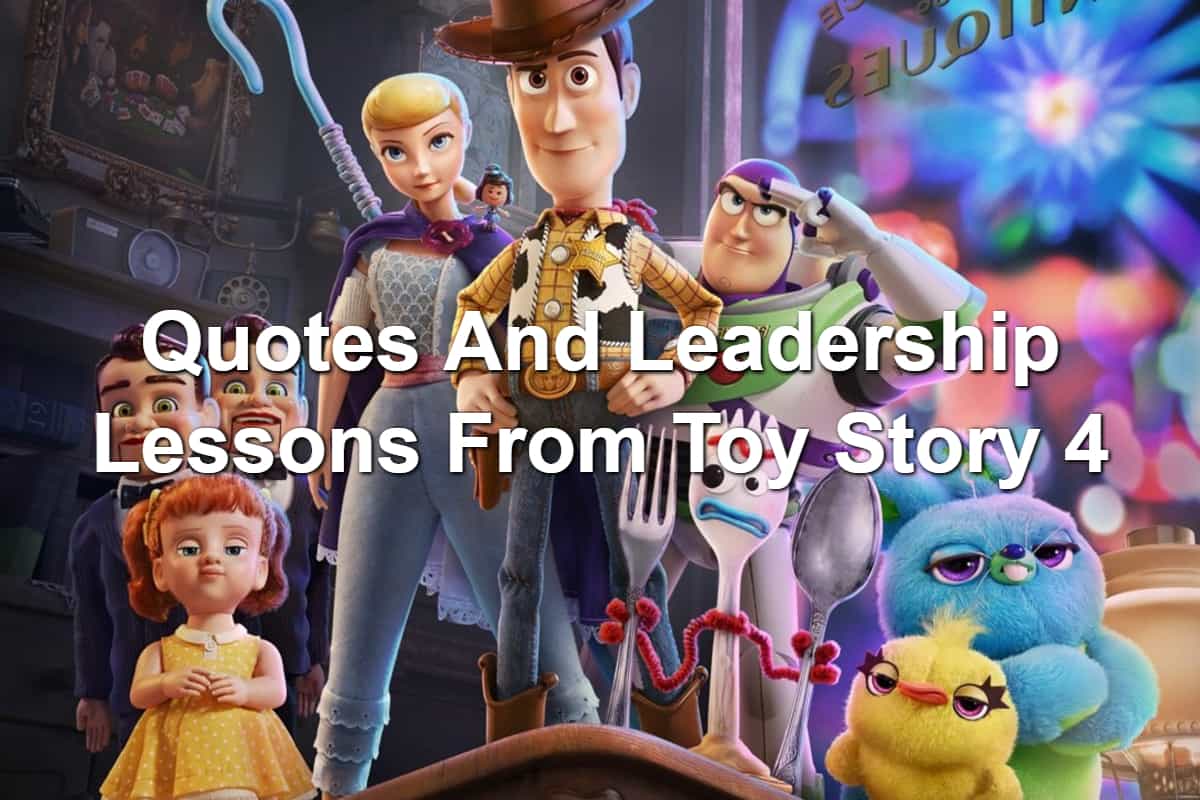 Quotes And Leadership Lessons From Toy