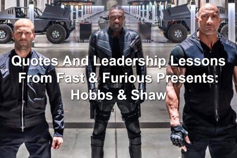 Quotes And Leadership Lessons From Fast & Furious Presents Hobbs
