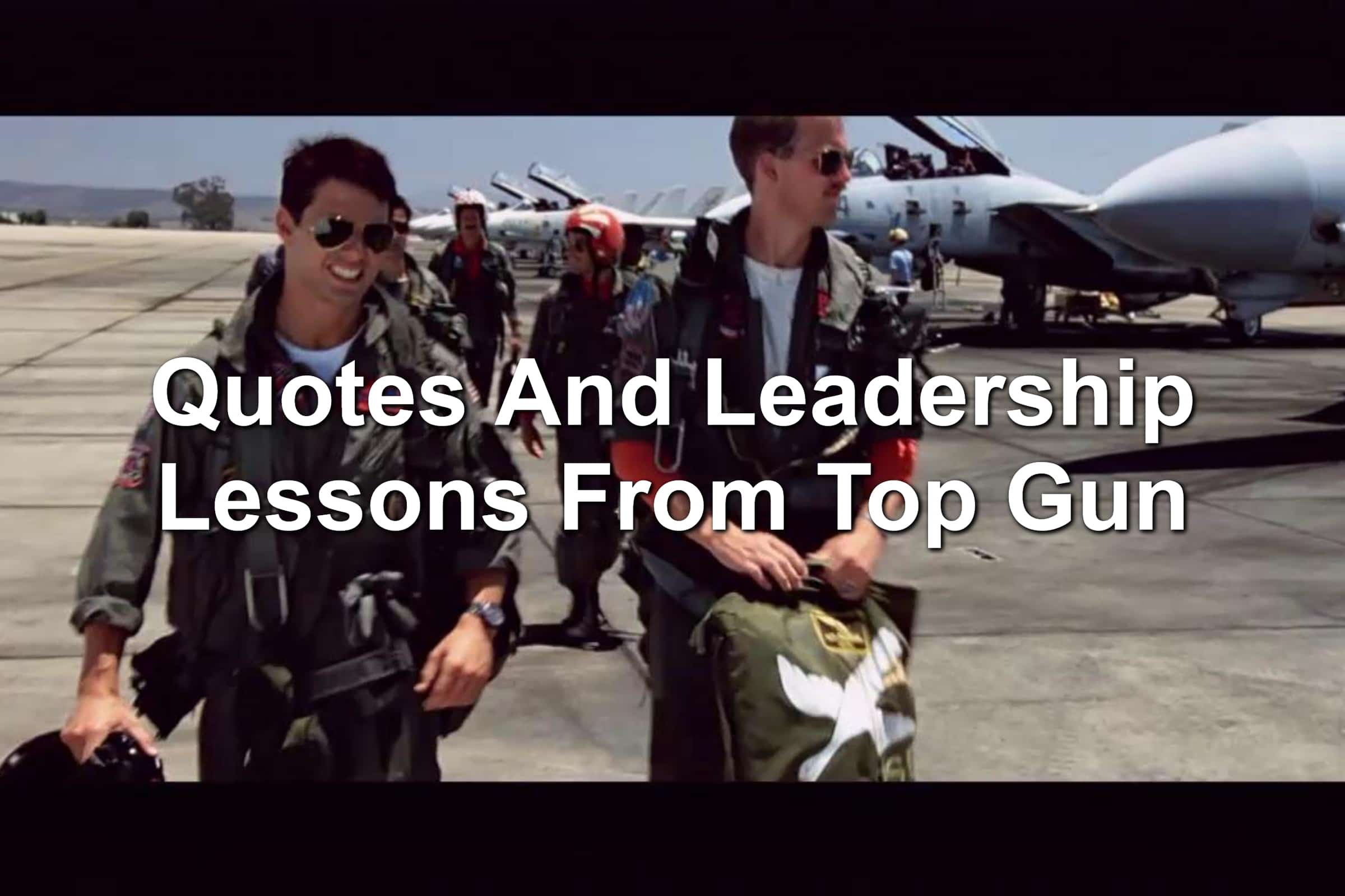 Lessons from Top Gun Maverick