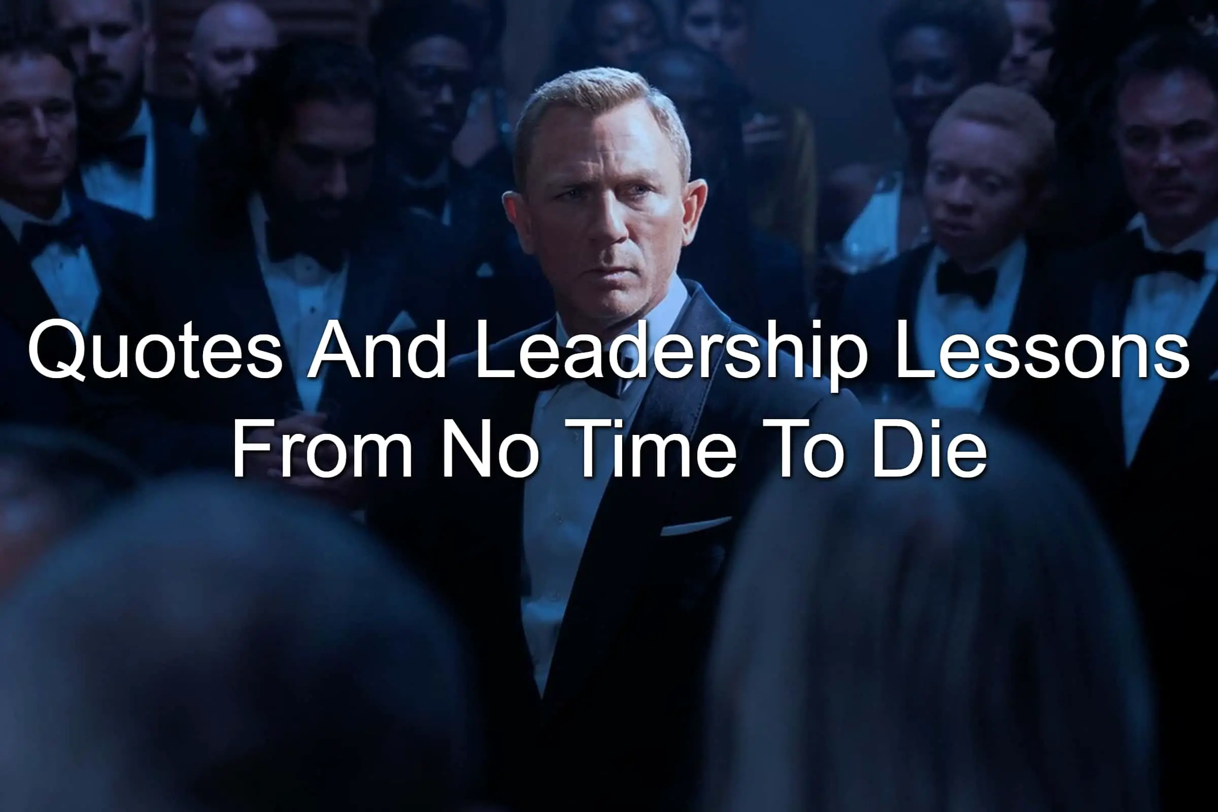Daniel Craig as James Bond in No Time To Die movie