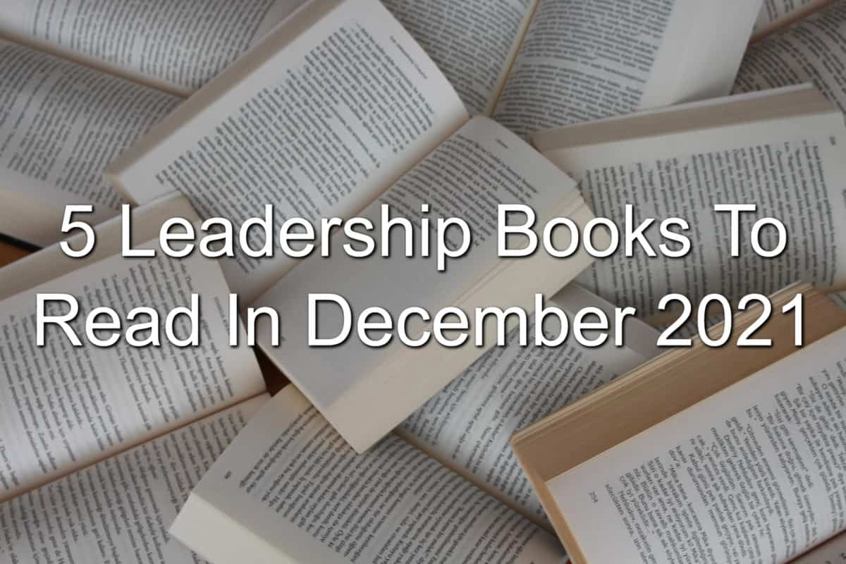 5 Leadership Books To Read In December 2021
