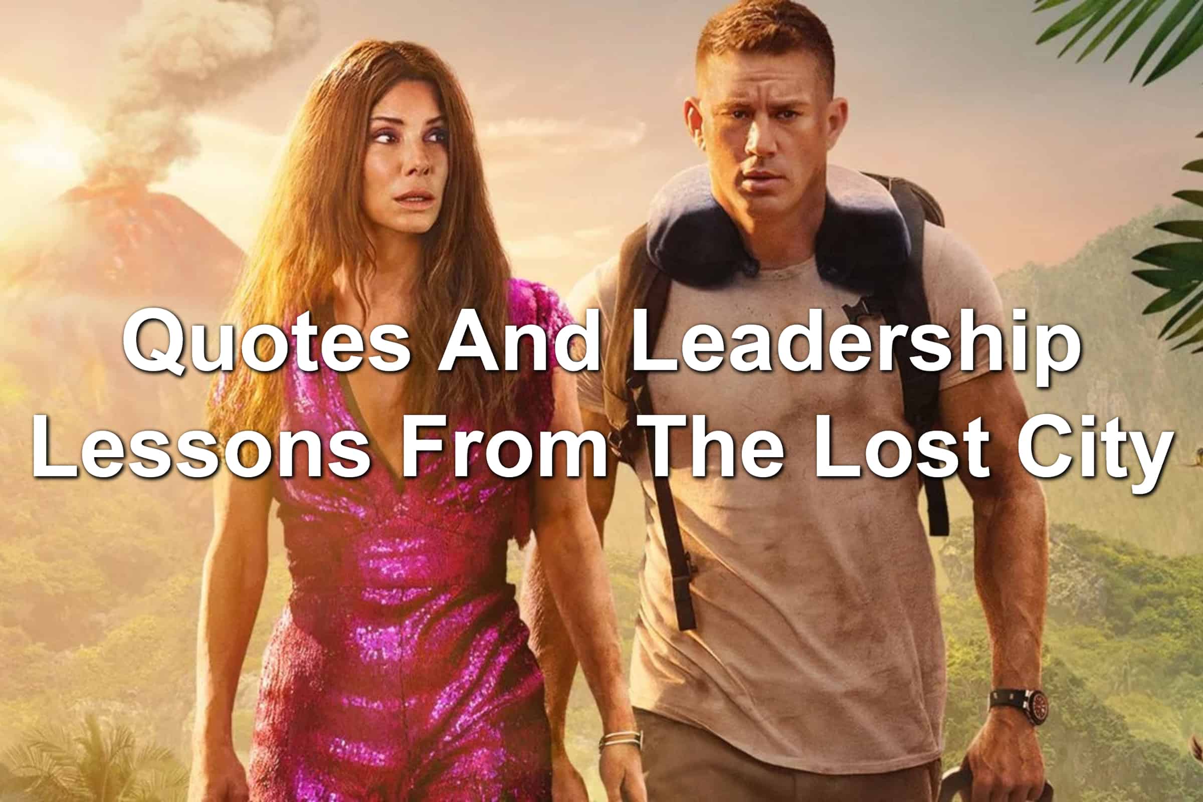 Channing Tatum and Sandra Bullock in The Lost City