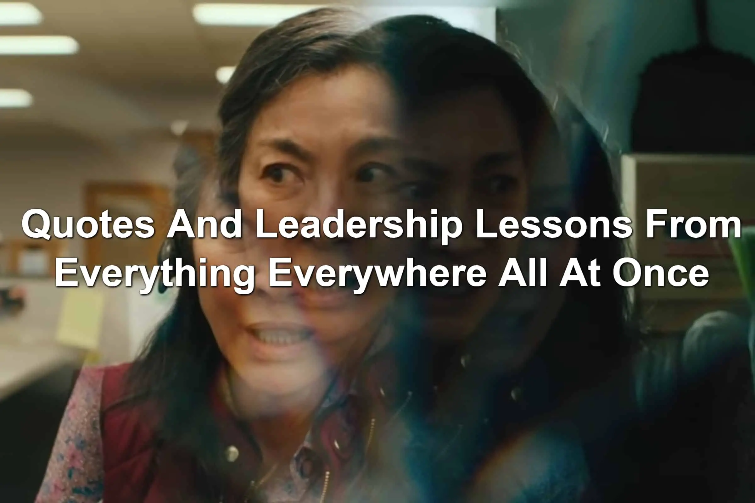 Michelle Yeoh as Evelyn in Everything Everywhere All At Once