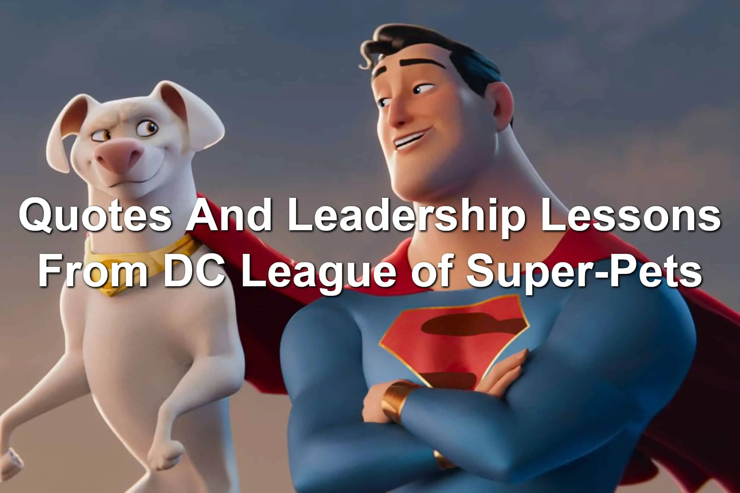 Krypto and Superman in DC League Of Super-Pets