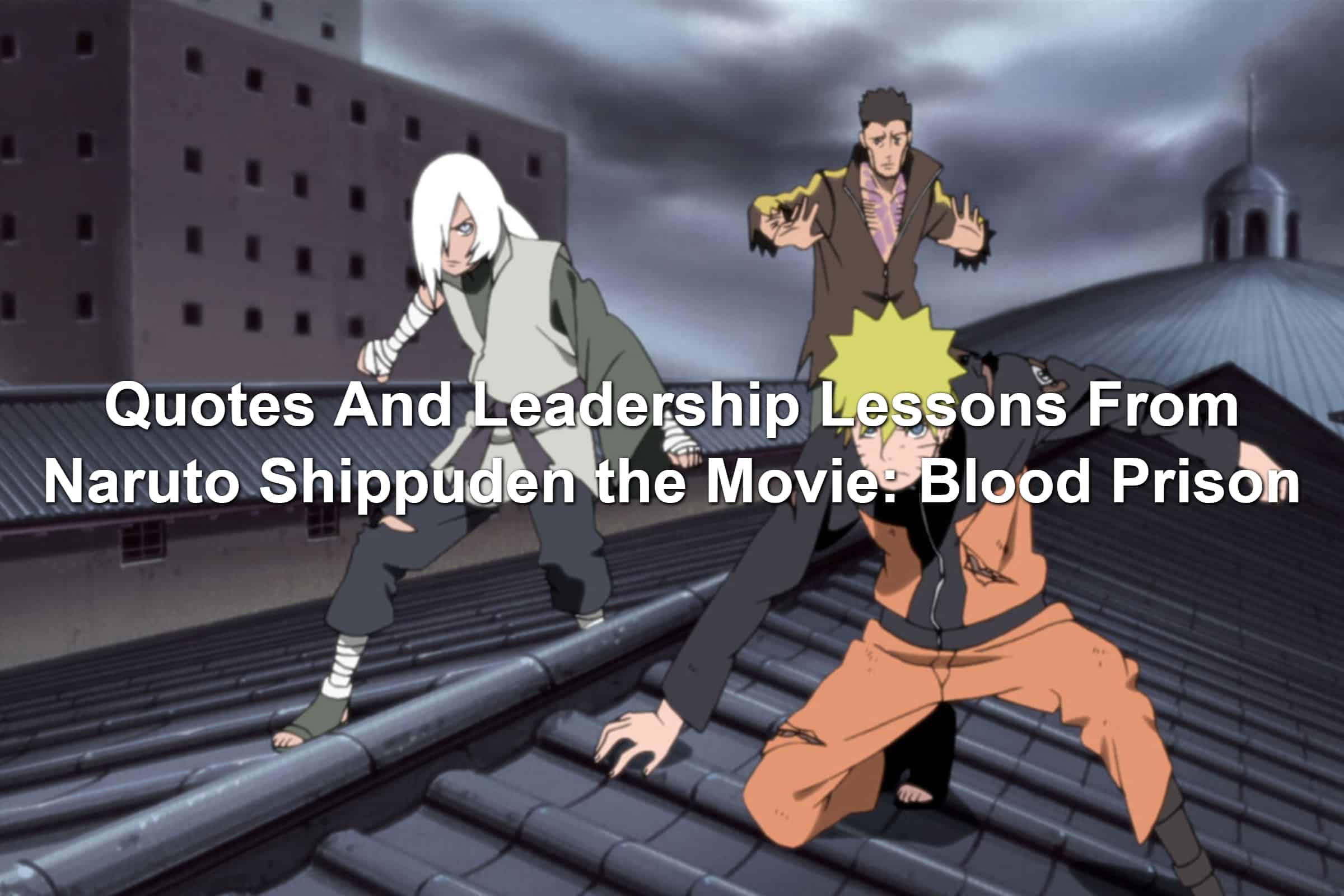 Characters appearing in Naruto Shippuden Movie 5: Blood Prison Anime