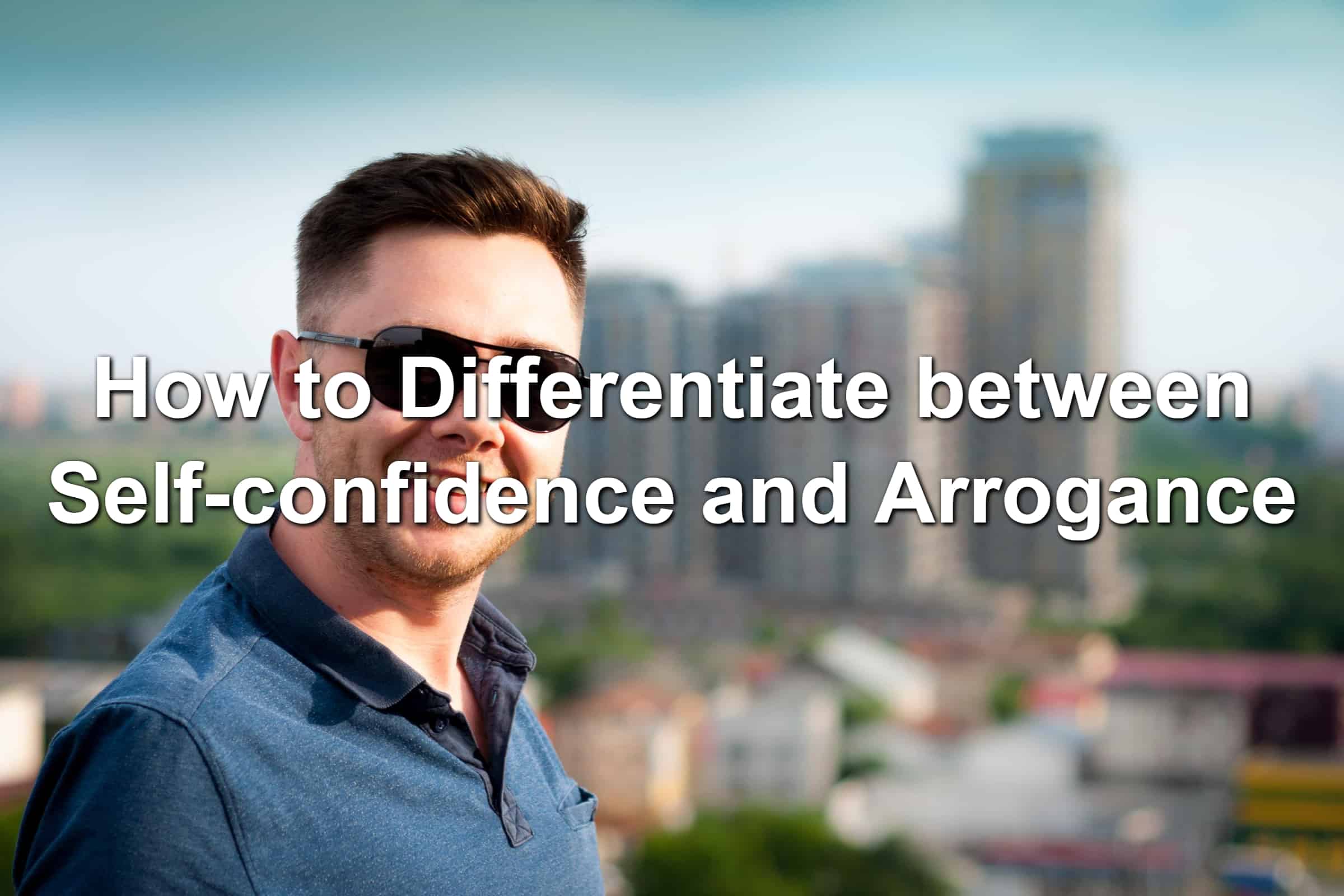 Man looking confident. In a blue shirt with a city as a background